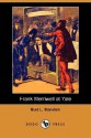 Frank Merriwell at Yale (Dodo Press) - Burt L. Standish