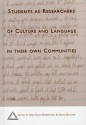 Students As Researchers of Culture and Language in Their Own Communities (Language & Social Processes) - Ann Egan-Robertson, Judith Green, David Bloome