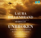 Unbroken: A World War II Story of Survival, Resilience, and Redemption - Edward Herrmann, Laura Hillenbrand