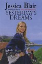 Yesterday's Dreams - Jessica Blair