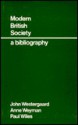 Modern British Society: A Bibliography - John Westergaard, Anne Weyman, Paul Wiles