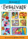 All Kinds of Festivals: A Lift-the-Flap Book - Sheri Safran