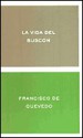 La vida del Buscón - Francisco de Quevedo, Fernando Cabo Aseguinolaza