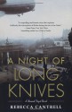 A Night of Long Knives - Rebecca Cantrell