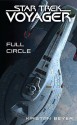 Star Trek: Voyager: Full Circle - Kirsten Beyer