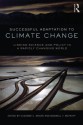 Successful Adaptation to Climate Change: Linking Science and Policy in a Rapidly Changing World - Susanne C Moser, Maxwell T. Boykoff