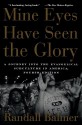 Mine Eyes Have Seen the Glory: A Journey into the Evangelical Subculture in America - Randall Balmer