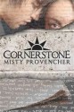 Cornerstone - Misty Provencher