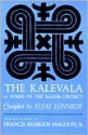 Kalevala: Or, Poems of the Kaleva District - Elias Lönnrot, Francis Peabody Magoun Jr.