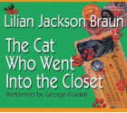 The Cat Who Went Into the Closet (Cat Who..., #15) - George Guidall, Lilian Jackson Braun