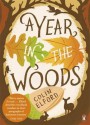 Year in the Woods: The Diary of a Forest Ranger - Colin Elford