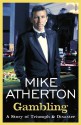 Gambling - Mike Atherton