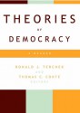 Theories of Democracy: A Reader - Ronald J. Terchek, Thomas C. Conte, John Locke, Thomas Paine