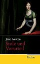 Stolz Und Vorurteil - Jane Austen