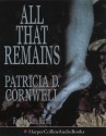 All That Remains - Kate Burton, Patricia Cornwell