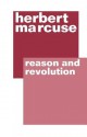 Reason and Revolution - Herbert Marcuse