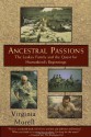 Ancestral Passions: The Leakey Family and the Quest for Humankind's Beginnings - Virginia Morell
