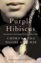 Purple Hibiscus (P.S.) - Chimamanda Ngozi Adichie