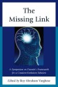 The Missing Link: A Symposium on Darwin's Creation-Evolution Solution - Roy Abraham Varghese