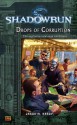 Shadowrun #4: Drops of Corruption - J.M. Hardy, Jason M. Hardy