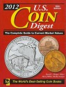 U.S. Coin Digest: The Complete Guide to Current Market Values - David C. Harper