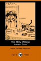 The Story of Dago (Illustrated Edition) (Dodo Press) - Annie Fellows Johnston