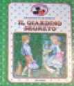 Il giardino segreto - Frances Hodgson Burnett