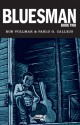 Bluesman: Book 2 - Rob Vollmar, Pablo G. Callejo