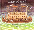 Where's Gomer? - Norma Farber, William Pène du Bois