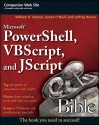 Microsoft PowerShell, VBScript & JScript Bible - William R. Stanek, James O'Neill, Jeffrey Rosen