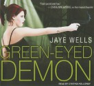 The Green-Eyed Demon - Jaye Wells, Cynthia Holloway