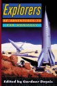 Explorers: SF Adventures to Far Horizons - Gardner R. Dozois