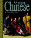 Ancient Chinese - Tristan Boyer Binns, Mike Taylor