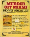 Murder Off Miami (Crime Dossier, #1) - Dennis Wheatley