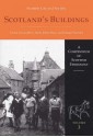 Scotland's Buildings: Scottish Life and Society: A Compendium of Scottish Ethnology Volume 3 - Susan Storrier, John Shaw, Geoffrey Stell, Alexander Fenton