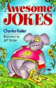 Awesome Jokes - Charles Keller, Jeff Sinclair