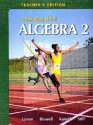 Holt McDougal Larson Algebra 2: Teacher's Edition 2007 - Ron Larson, Laurie Boswell, Timothy Kanold, Lee Stiff