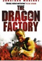 The Dragon Factory - Jonathan Maberry