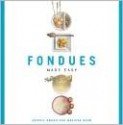 Fondues Made Easy (Made Easy (New Holland)) - Melissa Webb, Abigail Brown