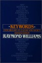 Keywords; A Vocabulary of Culture and Society - Raymond Williams