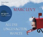 All die ungesagten Worte - Marc Levy, Nana Spier (Sprecherin)