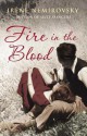 Fire in the Blood - Irène Némirovsky