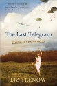 The Last Telegram - Liz Trenow