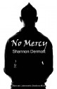 No Mercy - Shannon Dermott