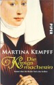 Die Königsmacherin - Martina Kempff