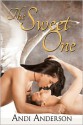 The Sweet One - Andi Anderson