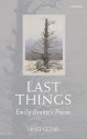 Last Things: Emily Bronte's Poems - Janet Gezari