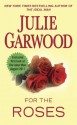 For the Roses - Julie Garwood