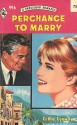 Perchance to Marry - Celine Conway