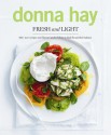 Fresh and Light - Donna Hay